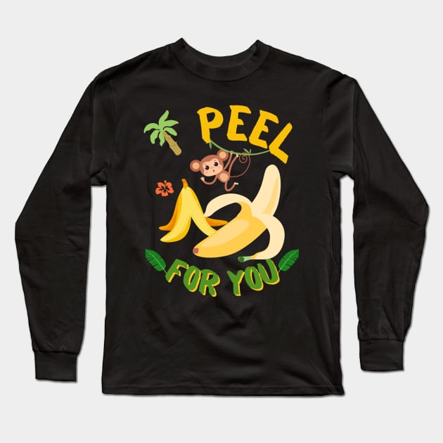 I peel for you - Banana Long Sleeve T-Shirt by HyzoArt